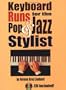 Keyboard Runs for the Pop & Jazz Stylist [With CD (Audio)]