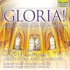 Gloria: Music of Praise and Inspiration by Johann Sebastian Bach, Ludwig van Beethoven, Maurice Durufle, Antonin Dvorak, and George Frederick Handel