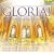 Gloria: Music of Praise & Inspiration