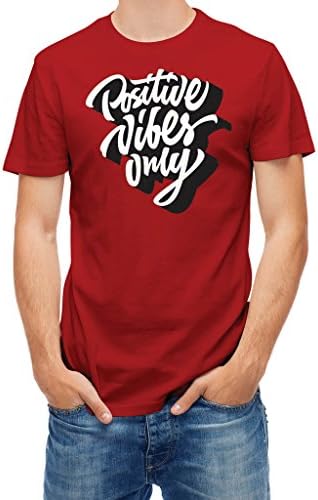 T shirt Positive vibes only quote Red Tango S