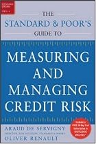 The Standard & Poor's Guide to Measuring and Managing Credit Risk