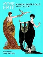 More Erte Fashion Paper Dolls (More Erte Fashion Paper Dolls in Full Color)