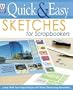 Quick & Easy Sketches for Scrapbookers (Memory Makers)