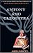The Complete Arkangel Shakespeare: Antony and Cleopatra (Arkangel Complete Shakespeare)
