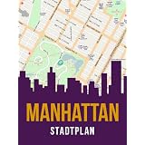 Stadtplan Manhattan, New York City (Landkarten USA) (German Edition)