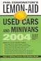 Lemon-Aid Used Cars and Minivans 2004 (Lemon Aid Used Cars and Trucks)