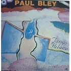 Tango Palace by Paul Bley