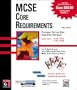 MCSE Core Requirements Third Edition (Box Set)
