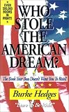 Who Stole the American Dream: The Book Your Boss Doesnt Want You to Read