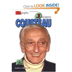 Jacques Cousteau (Biography (a and E)) by Lesley A. Dutemple