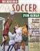 Books : Winning Soccer for Girls (Winning Sports for Girls)