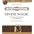 Divine Magic: The Seven Sacred Secrets of Manifestation (Hay House Classics)