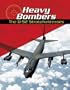 Heavy Bombers: The B-52 Stratofortresses (War Planes)