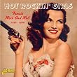 Hot Rocking Girls 1956-1958