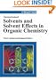 Solvents and Solvent Effects in Organic Chemistry