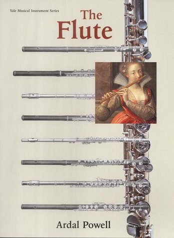 The Flute (Yale Musical Instrument Series)