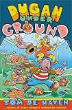 Dugan Under Ground: A Novel