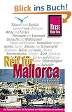 Reif f�r Mallorca. Ein Inselratgeber f�r Tr�umer und Realisten. Reise Know-How
