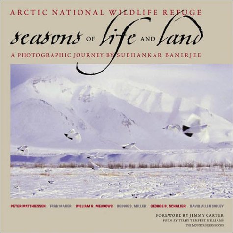 Arctic National Wildlife Refuge: Seasons of Life and Land