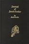 The Journal of Jacob Fowler, Narrating an Adventure from Arkansas Through the Indian Territory, Oklahoma, Kansas, Colorado, and New Mexico, to the sou: Rces of Rio Grande Del Norte, 1821-22