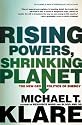 Rising Powers, Shrinking Planet: The New Geopolitics of Energy