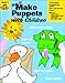 How to Make Puppets With Children