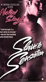 Slave to Sensation
