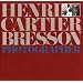 Henri Cartier-Bresson: Photographer