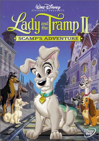 Lady  The Tramp II - Scamp's Adventure - 