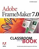 Adobe FrameMaker 7.0 (Classroom in a Book)