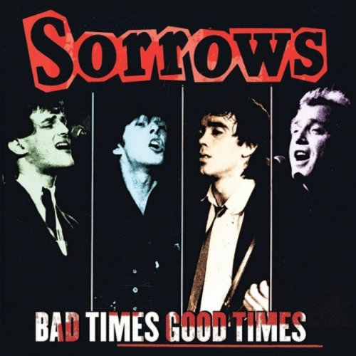 The Sorrows - Bad Times Good Times Cover Download