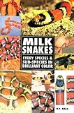 Milk Snakes