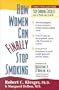 How Women Can Finally Stop Smoking