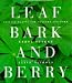 Book Leaf Bark and Berry Foliage Plants for Tex