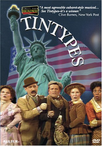 Tintypes by Broadway Videos