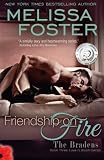 Friendship on Fire (Love in Bloom: The Bradens): Josh Braden (Volume 6)