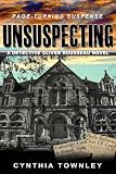 Unsuspecting (A Detective Oliver Rousseau Novel) 
