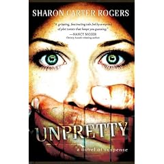 Unpretty: A Novel of Suspense