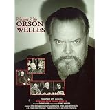 Working with Orson Welles