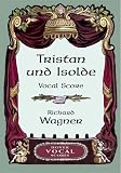 Tristan und Isolde Vocal Score