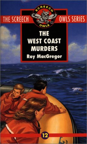 The West Coast Murders (Screech Owls Series #12)