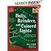 Holly, Reindeer, and Colored Lights: The Story of the Christmas Symbols
