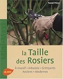 La Taille des rosiers