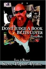 Don't Judge a Book by Its Cover: Giving Back Love and Respect