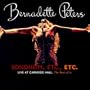Sondheim Etc. Etc.: Bernadette Peters Live at Carnegie Hall (The Rest of It)