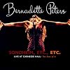Sondheim, Etc, Etc.: Bernadette Peters Live at Carneige Hall (The Rest of It)
