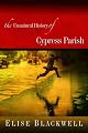 The Unnatural History of Cypress Parish