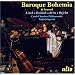 Brixi / Kozeluch / Linek /Reicha: Baroque Bohemia & Beyond
