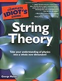 The Complete Idiots Guide to String Theory