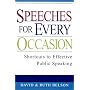 Speeches For Every Occasion: Shortcuts to Effective Public Speaking